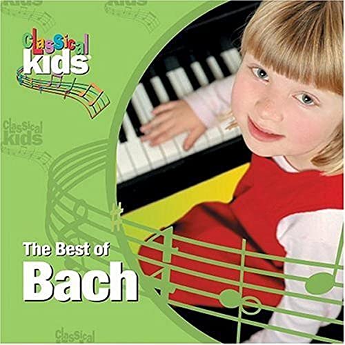 CLASSICAL KIDS - THE BEST OF BACH (CD)