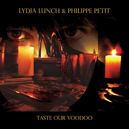 LYDIA LUNCH - TASTE OUR VOODOO (VINYL)