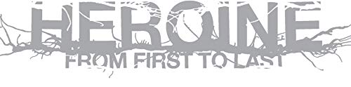 FROM FIRST TO LAST - HEROINE (VINYL)
