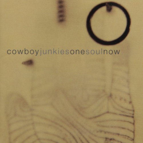 COWBOY JUNKIES - ONE SOUL NOW (LTD.ED) (SLIM)