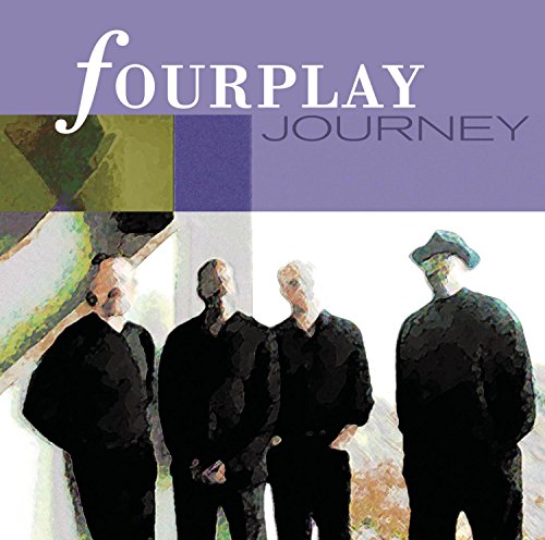 FOURPLAY - JOURNEY