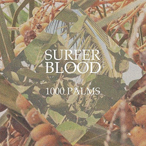 SURFER BLOOD - 1000 PALMS (CD)