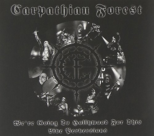 CARPATHIAN FOREST - WE'RE GOING TO HOLLYWOOD FOR THIS: LIVE PERVERSIONS (CD)