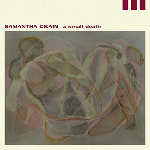 CRAIN, SAMANTHA - A SMALL DEATH (CD)