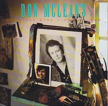 DON MCLEAN - THEN AND NOW GREATEST HITS