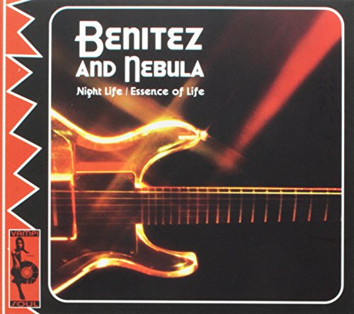 BENITEZ & NEBULA - NIGHTLIFE/ESSENCE OF LIFE (CD)