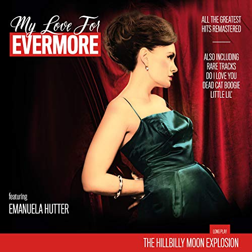 HILLBILLY MOON EXPLOSION - MY LOVE FOR EVERMORE [VINYL]