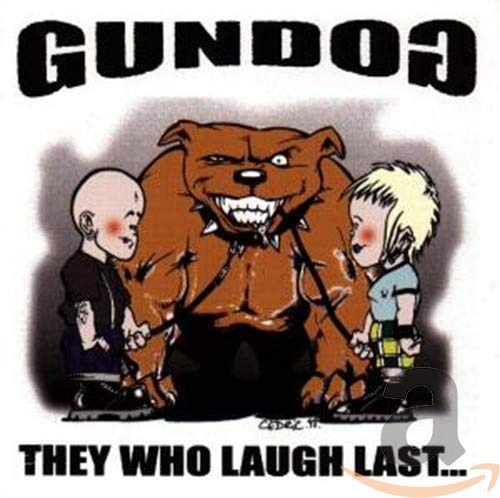 GUNDOG - THEY WHO LAUGH LAST (CD)