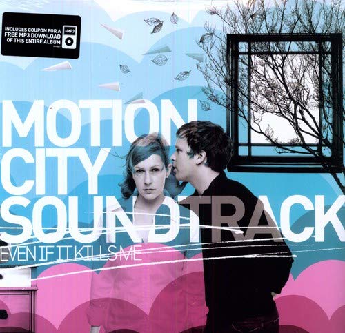 MOTION CITY SOUNDTRACK - EVEN IF IT KILLS ME (VINYL)