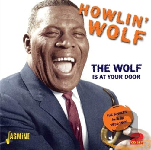 HOWLIN' WOLF - THE WOLF IS AT YOUR DOOR: SINGLES AS & BS 1951-1960 (2CD) (CD)