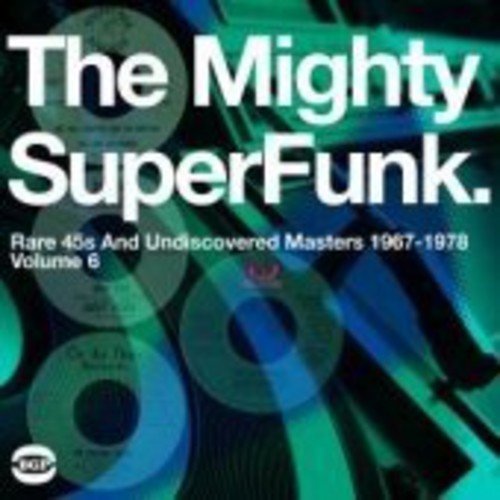 VARIOUS ARTISTS - MIGHTY SUPER FUNK: RARE 45'S & UNDISCOVERED MASTERS / VAR (VINYL)