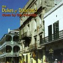 DUKES OF DIXIELAND - DOWN BY THE RIVERSIDE (CD)