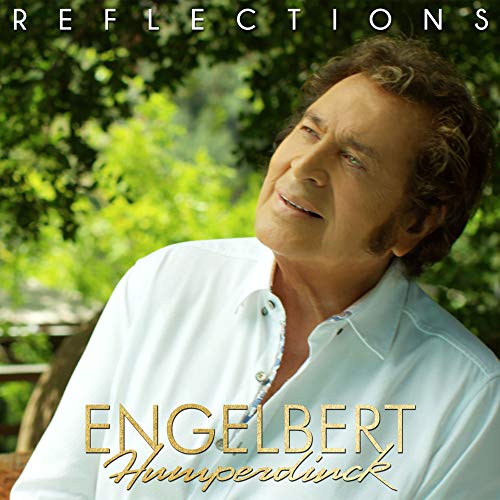 ENGELBERT HUMPERDINCK - REFLECTIONS (CD)