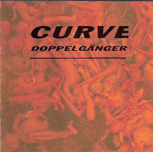 CURVE - DOPPELGANGER