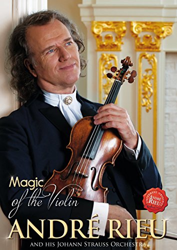 ANDRE RIEU - MAGIC OF THE VIOLIN