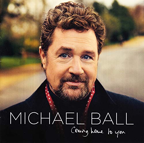 BALL, MICHAEL - COMING HOME TO YOU (CD)