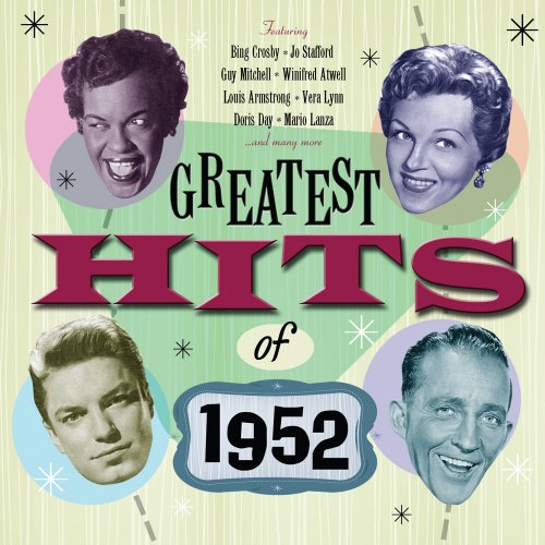 GREATEST HITS OF 1952 - GREATEST HITS OF 1952 (CD)