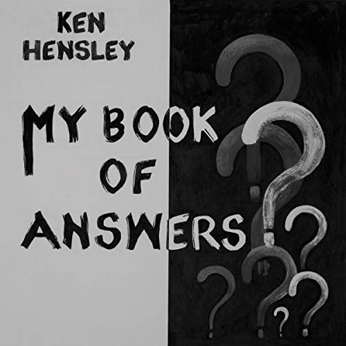 HENSLEY,KEN - MY BOOK OF ANSWERS (CD)