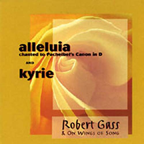 ALLELUIA TO THE PACHELBEL CANON IN D / KYRIE (CD)