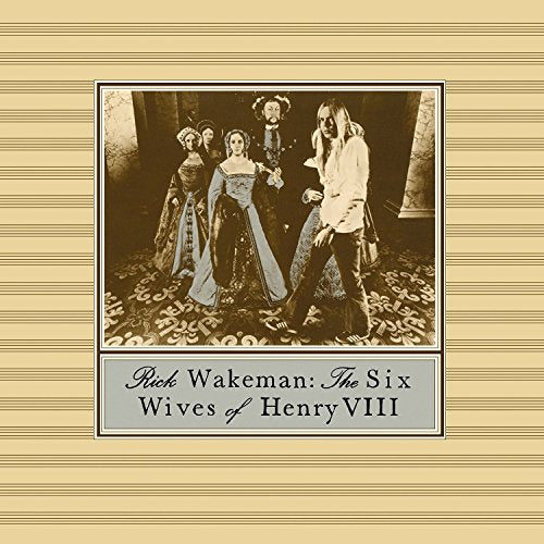 WAKEMAN, RICK - THE SIX WIVES OF HENRY VIII (VINYL)