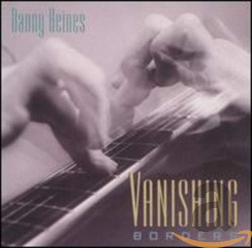 DANNY HEINES - VANISHING BORDERS (CD)