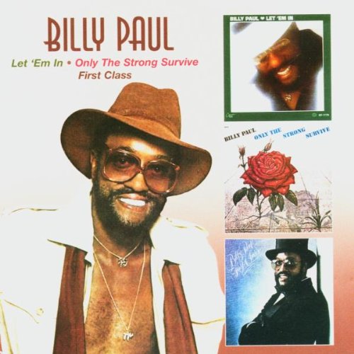 PAUL, BILLY - LET EM IN/ONLY THE STRONG SURV (CD)