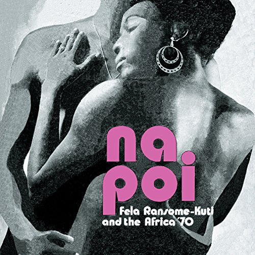 KUTI,FELA - NA POI (CLEAR VINYL)