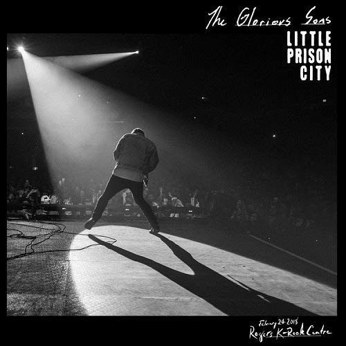 THE GLORIOUS SONS - LITTLE PRISON CITY (2LP VINYL)