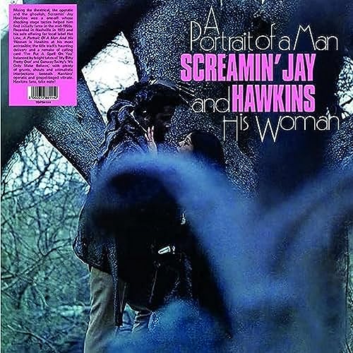 SCREAMIN' JAY HAWKINS - A PORTRAIT OF A MAN AND HIS WOMAN (VINYL)