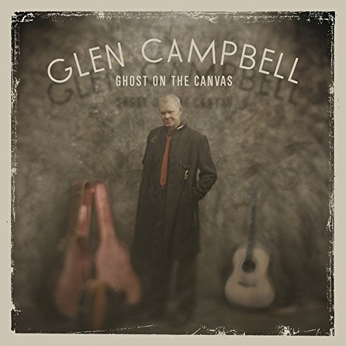 CAMPBELL, GLEN - GHOST ON THE CANVAS (CD)