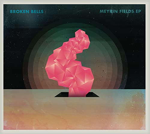 BROKEN BELLS - MEYRIN FIELDS EP (CD)