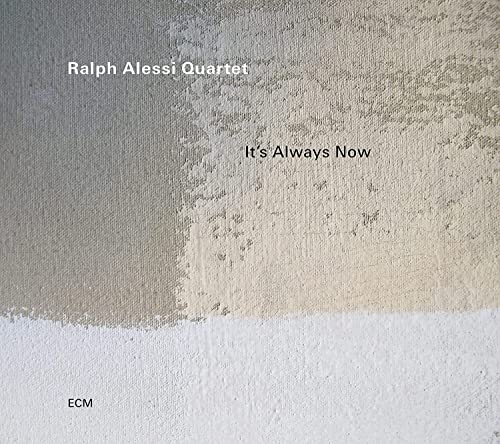 RALPH ALESSI - IT'S ALWAYS NOW (CD)