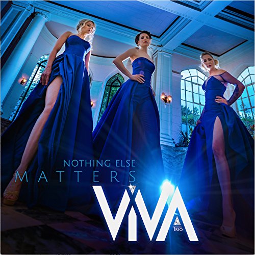 VIVA TRIO - NOTHING ELSE MATTERS (CD)