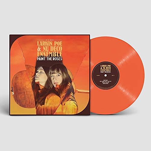 LARKIN POE - PAINT THE ROSES (LIVE IN CONCERT) (ORANGE CRUSH VINYL)