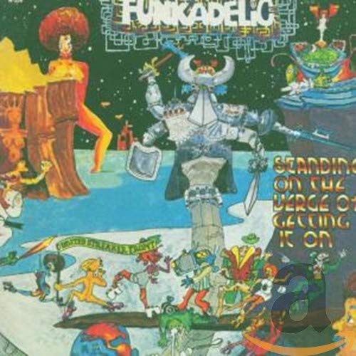 FUNKADELIC - STANDING ON VERGE OF GETTING IT ON (CD)