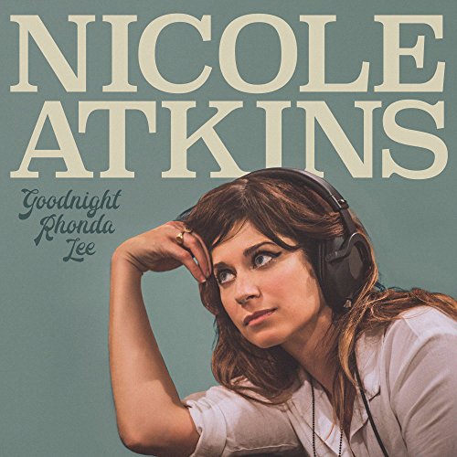 NICOLE ATKINS - GOODNIGHT RHONDA LEE (CD)