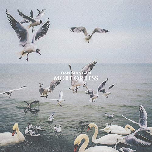 MANGAN, DAN - MORE OR LESS (VINYL)