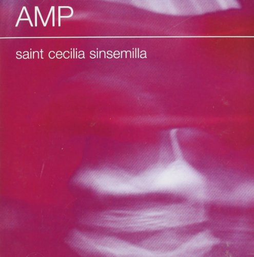 AMP - SAINT CECILIA SINSEMILLA (CD)