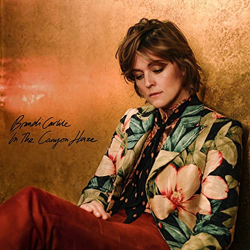 BRANDI CARLILE - IN THESE SILENT DAYS (DELUXE EDITION) IN THE CANYON HAZE (CD)