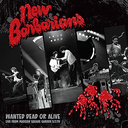 NEW BARBARIANS - WANTED DEAD OR ALIVE (VINYL)