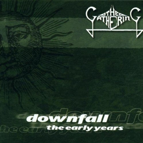 GATHERING - DOWNFALL: EARLY YEARS (CD)