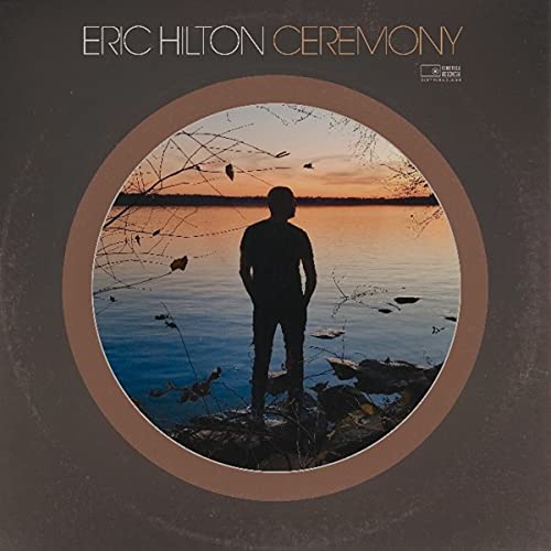 ERIC HILTON - CEREMONY (CD)