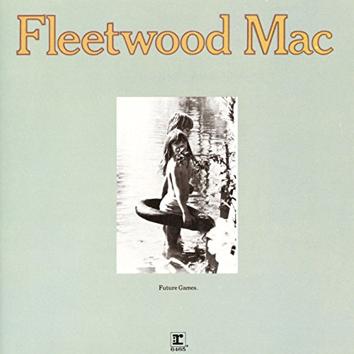 FLEETWOOD MAC - FUTURE GAMES