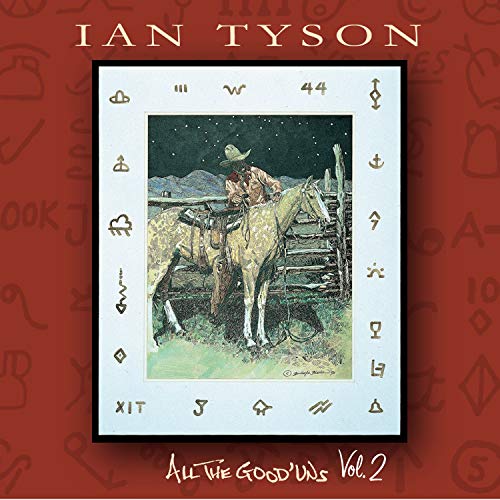 IAN TYSON - ALL THE GOOD 'UNS VOL 2 (CD)