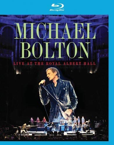 MICHAEL BOLTON - MICHAEL BOLTON: LIVE AT THE ROYAL ALBERT HALL [BLU-RAY]