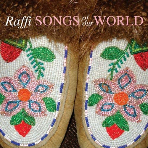 RAFFI - SONGS OF THE WORLD (CD)
