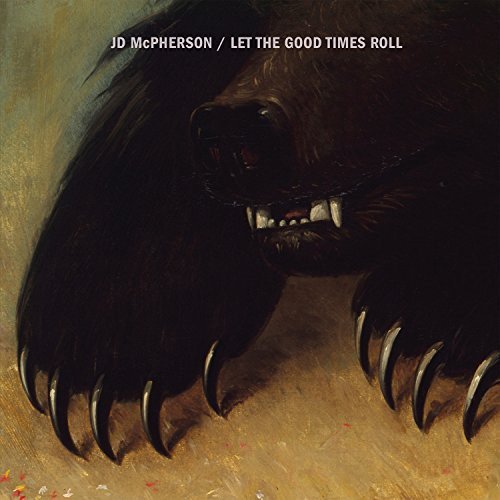 MCPHERSON, J.D - LET THE GOOD TIMES ROLL (VINYL)