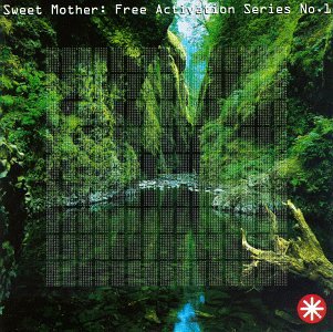 VARIOUS ARTISTS - SWEET MOTHER: FREE ACTIVATION SERIES NO. 1 (CD)