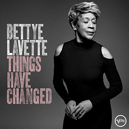 LAVETTE, BETTYE - THINGS HAVE CHANGED (CD)