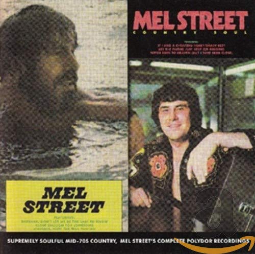 STREET,MEL - MEL STREET / COUNTRY SOUL (CD)